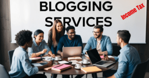 Read more about the article Income Tax for Blogging Services