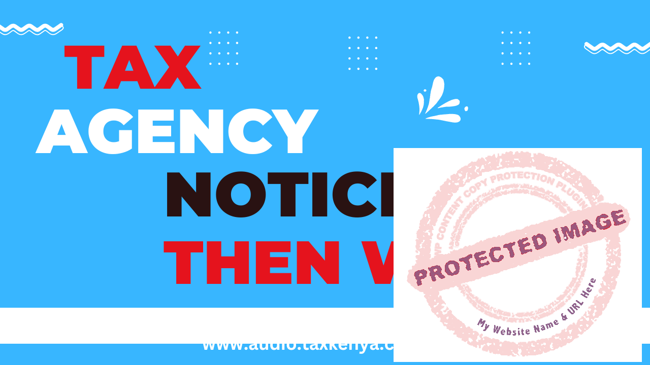 tax Agency Notices, then what