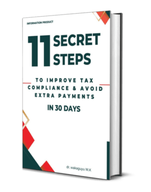 11 Secret Steps to Improve Tax Compliance & Avoid Extra Payments in 30 Days